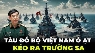 Hàng Loạt Tàu Lớn Việt Nam Ồ Ạt Kéo Ra Trường Sa  Mở Rộng Chủ Quyền Biển Đông