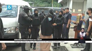 Serangan Balai Polis Ulu Tiram Sebutan semula kes lima anggota keluarga suspek 2 Sept