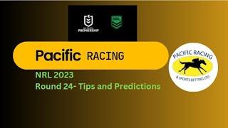 NRL Round 24 tips and predictions 2023