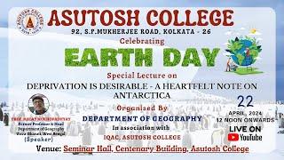 A Special Lecture on Deprivation is desirable- A Heartfelt note on Antarctica by Deptt. of Geography