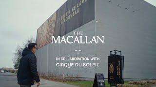In collaboration with... The Macallan  Performance  Cirque du Soleil