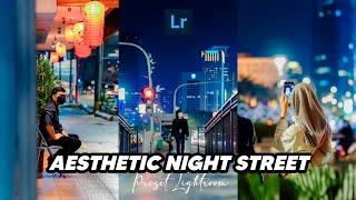 FREE 50+ PRESET LIGHTROOM  AESTHETIC NIGHT STREET  PRESET LIGHTROOM MALAM HARI