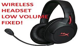 WIRELESS HEADSET LOW VOLUME - FIXED