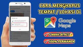 Cara menghapus tempatlokasi di google maps terbaru  cara hapus lokasitempat di google maps 2024 