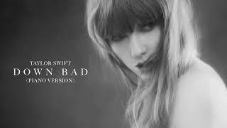 Taylor Swift - Down Bad Piano Version