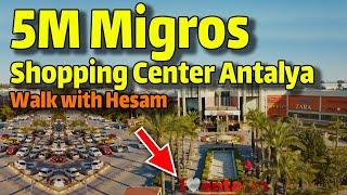 Antalya Migros 5M Walking Tour   Antalya Walking Tour  5M Migros shopping center