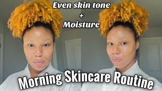 MY MORNING SKINCARE ROUTINE FOR DRY SKIN  Hyperpigmentation and Moisture focused