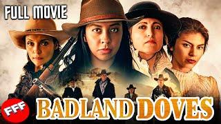 BADLAND DOVES  Full WESTERN ACTION Movie HD