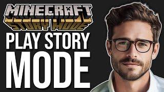 How To Play Minecraft Story Mode In 2024