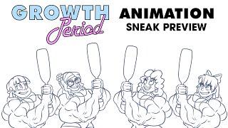 Growth Period Animation Sneak Preview Part 2 & UPDATE.