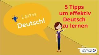 5 Tipps um effektiv Deutsch zu lernen