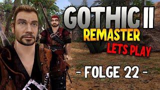 Wir entern Garonds Mom • Gothic 2 Remaster Lets Play • Folge 22