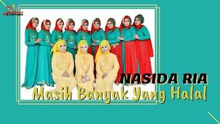 Nasida Ria - Masih Banyak Yang Halal Official Music Video