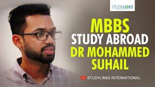 MBBS Study Abroad Experience - Dr Mohammed Suhail Experience in China