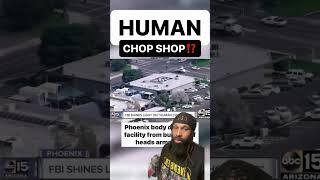 #human #chop #shop  #viral #viralvideo #dc #dmv #viralshorts #viralshort #bodyparts #wicked #nope