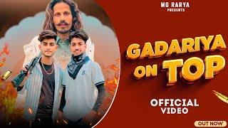 Gadariya On Top  Gulzaar Rarya  Kinnu Gadariya  Ajay Baghel  New Haryanvi Songs 2024