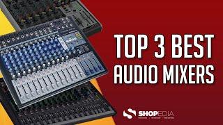  TOP 3 BEST AUDIO MIXERS 2023  COMPARISON & REVIEW 