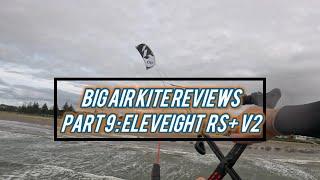 Big Air Kite Test 9 - Eleveight Rs+ v2 How good is it for Big Air?