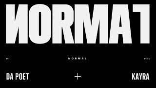 Da Poet + Kayra - NORMAL Official Audio