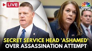 Trump Shooting Hearing LIVE Secret Service Head Ashamed Over Trump Assassination Attempt  N18G