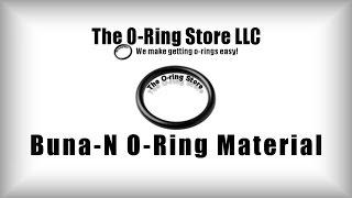 O-Rings - Choosing a Material - Buna-N