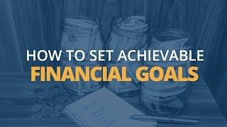 5 Steps to Setting Achievable Financial Goals  Brian Tracy