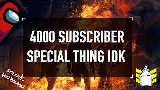 4000 Subscriber Special Gaming with the Lads