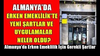 Almanya’da Erken Emeklilikte Yeni Şartlar #almanyahaberleri #ateşhattı