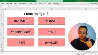 Erros no Excel e como corrigir  #valor #div0 #nd #ref #nome? ######