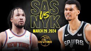 San Antonio Spurs vs New York Knicks Full Game Highlights  March 29 2024  FreeDawkins