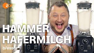 Hafermilch hausgemacht Sebastian macht Oatly oder Alpro ganz einfach nach