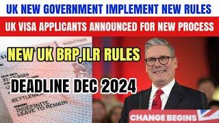 New UK BRP ILR Rules Has Implement For Visa Applicants December 2024 UKVI New Update