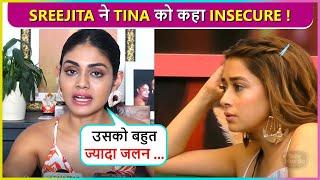 Evicted Contestant Sreejita Des Super Angry Reaction On Tina Calls Her Insecure  Bigg Boss 16