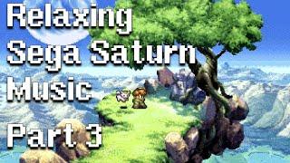Relaxing Sega Saturn Music 100 songs - Part 3