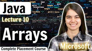 Arrays Introduction  Java Complete Placement Course  Lecture 10