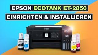 Epson Ecotank ET-2850 Installation und Einrichtung  Tutorial – Testventure