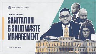  LIVE Watch Oversight - Waste Diversion Hosted by the Committee on Sanitation and Solid Wast…