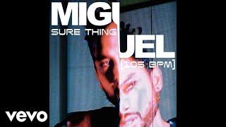 Miguel - Sure Thing Sped-Up