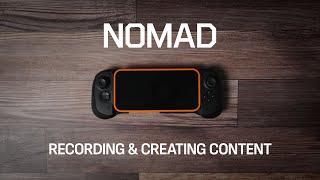 How to Create Content with the SCUF Nomad