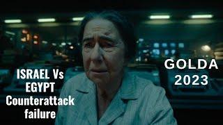 Golda 2023 counterattack scene Israel vs Egypt war 1973