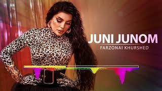 Farzonai Khurshed - Juni Junom  Official Track 