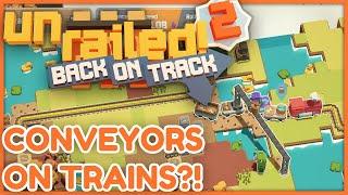 CONVEYOR BELTS ON THE TRAIN? - Unrailed 2 Open Beta Gameplay