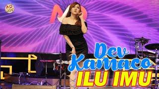 ILU IMU - DEV KAMACO Dangdut Cover