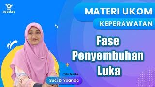 MATERI UKOM  FASE PENYEMBUHAN LUKA