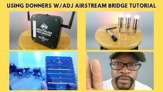 Using ADJ Airstream DMX Bridge With Donner Wireless DMX Tutorial