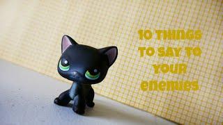 LPS 10 Things to Say to Your Enemies  LPSskittles