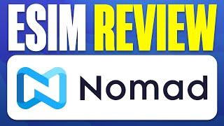 Nomad Esim Review Is it Worth it?