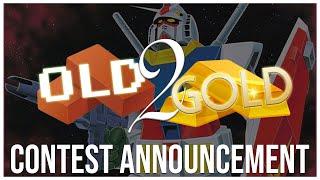 Old 2 Gold Contest Announcement