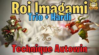 ROI IMAGAMI - TRIO+HARDI - TECHNIQUE AUTOWIN - Entraax DOFUS