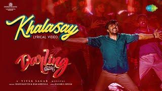 Khalasay - Lyrical  Darling  Priyadarshi Nabha Natesh  Vivek Sagar  Ram Miriyala  Hanuman Ch